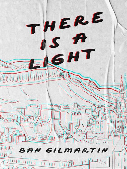 Title details for There Is a Light by Ban Gilmartin - Available